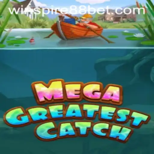 MegaGreatestCatch: A Revolutionary Gaming Experience with WINSPIRE88